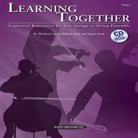 Учење Заедно: Секвенцијален Репертоар За Соло Жици Или Стринг Ансамбл, Книга и ЦД