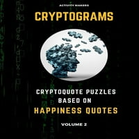Криптограми-Загатки За Криптокоти Засновани На Цитати За Среќа-Волумен: Книга За Активности За Возрасни-Совршен Подарок За Љубителите